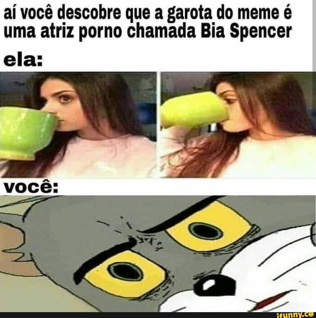 Aí você descobre que a garota do meme é uma atriz porno chamada Bia