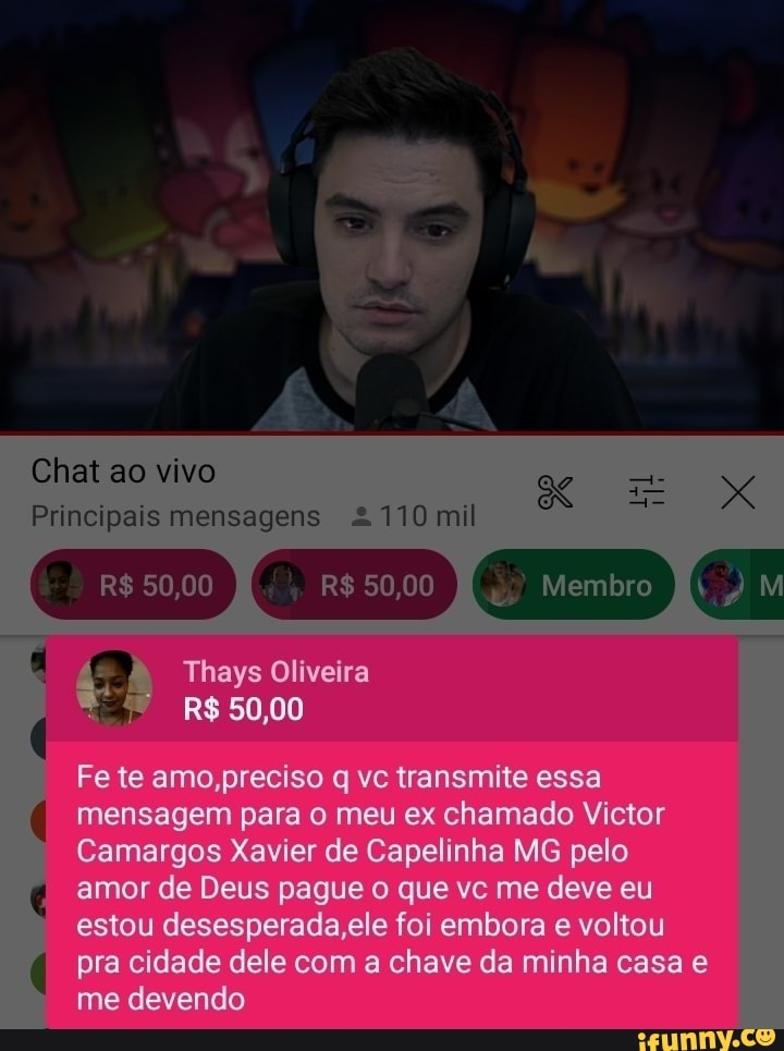 Chat ao vivo Principais mensagens 170 mil R 50 00 I R 50 Membro É