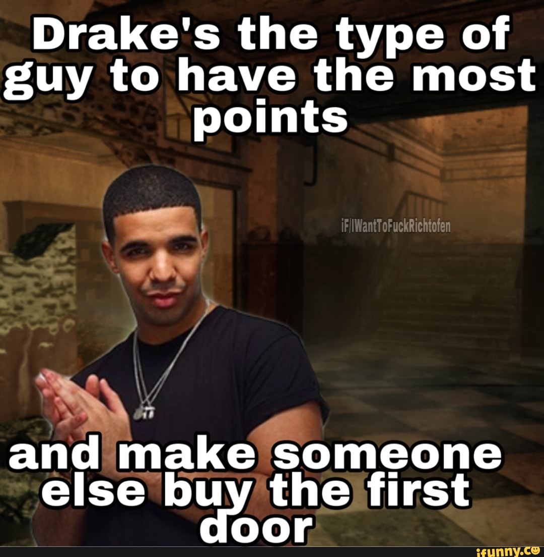 The Drake The Type Of Guy Meme Trend Explained Know Your 56 OFF