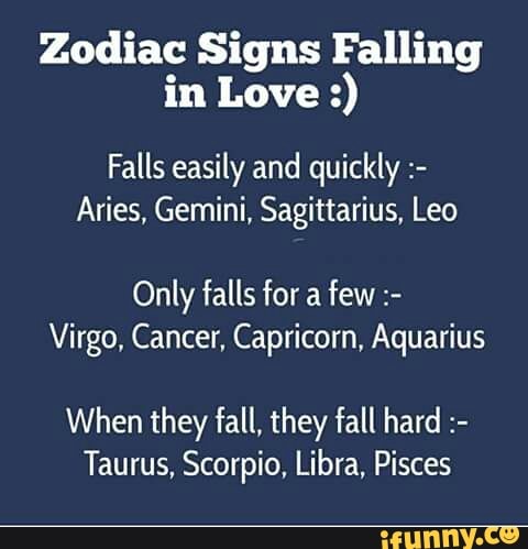 Zodiac Signs That Fall In Love Easily Some Zodiac Signs Tend To Fall