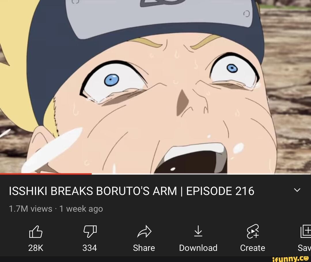 ISSHIKI BREAKS BORUTO S ARM I EPISODE 216 1 7M Views 1 Week Ago DFP A