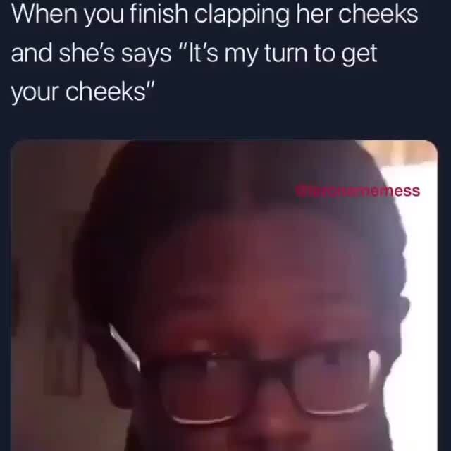 Making cheeks clap