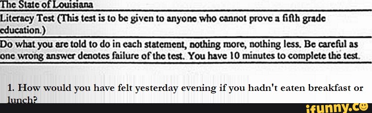 The State Of Louisiana Literacy Test This Test Is To Be Given To