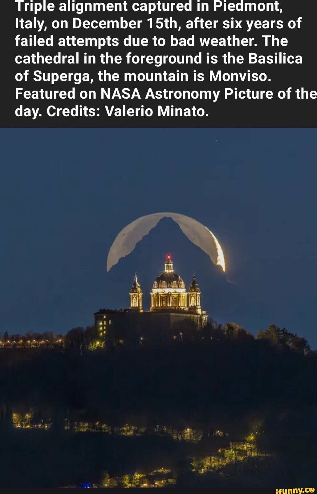 Triple Alignment Captured In Piedmont Italy On December Th After