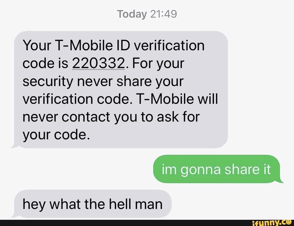 Your T Mobile Id Verification Code Is For Your Security Never