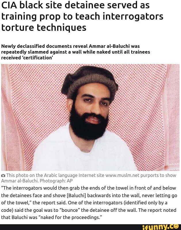 CIA Black Site Detainee Served As Training Prop To Teach Interrogators