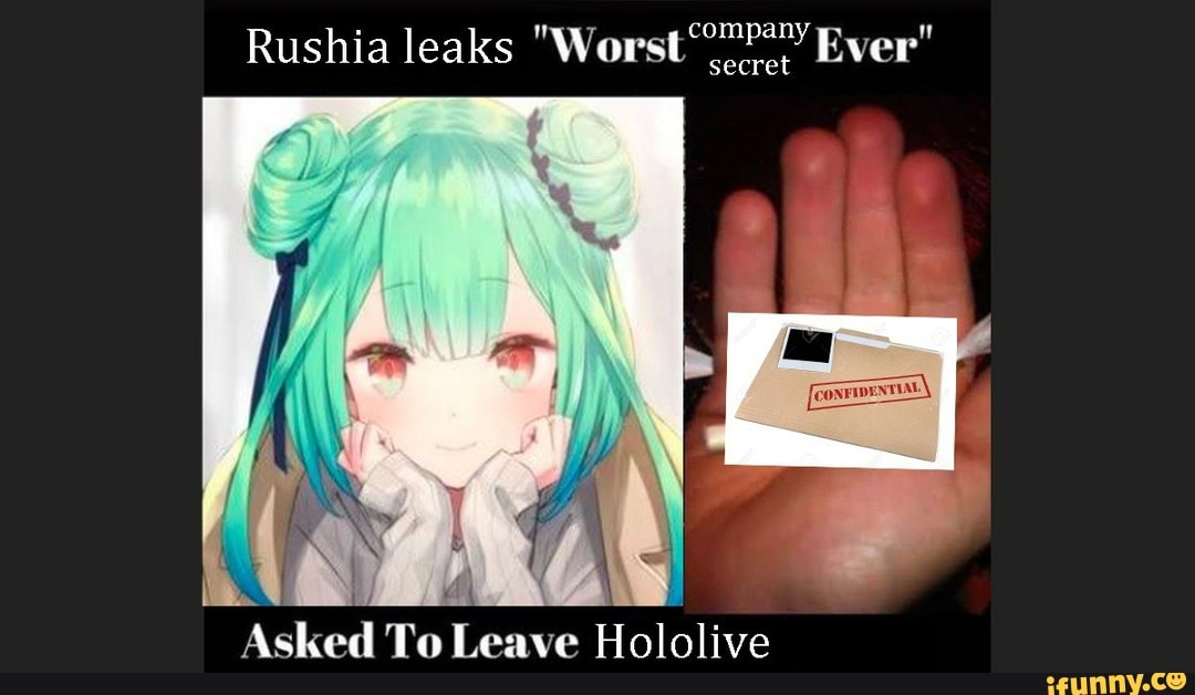 Rushia Leaks Worst Company Ever Secret Asked To Leave Hololive Ifunny