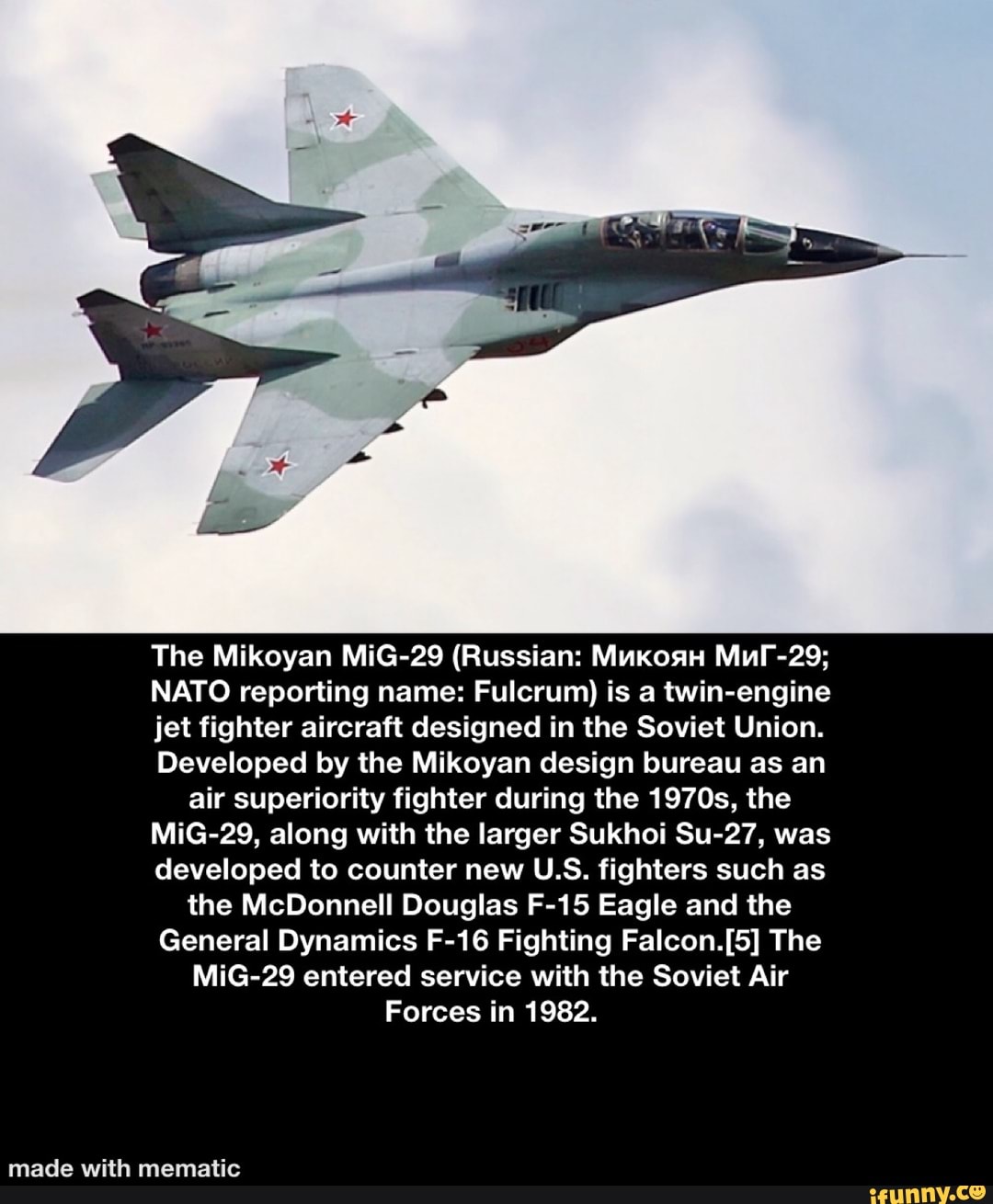 The Mikoyan MiG 29 Russian MuxosH Muff 29 NATO Reporting Name