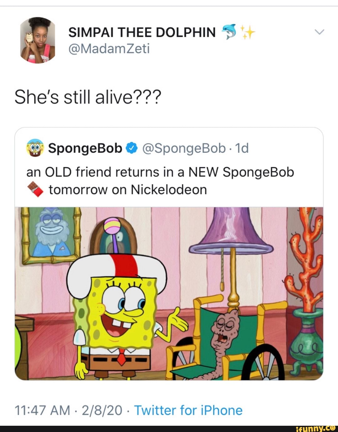 she"s still alive?