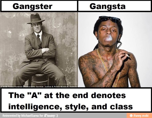 Gangsters dont die they get chubby