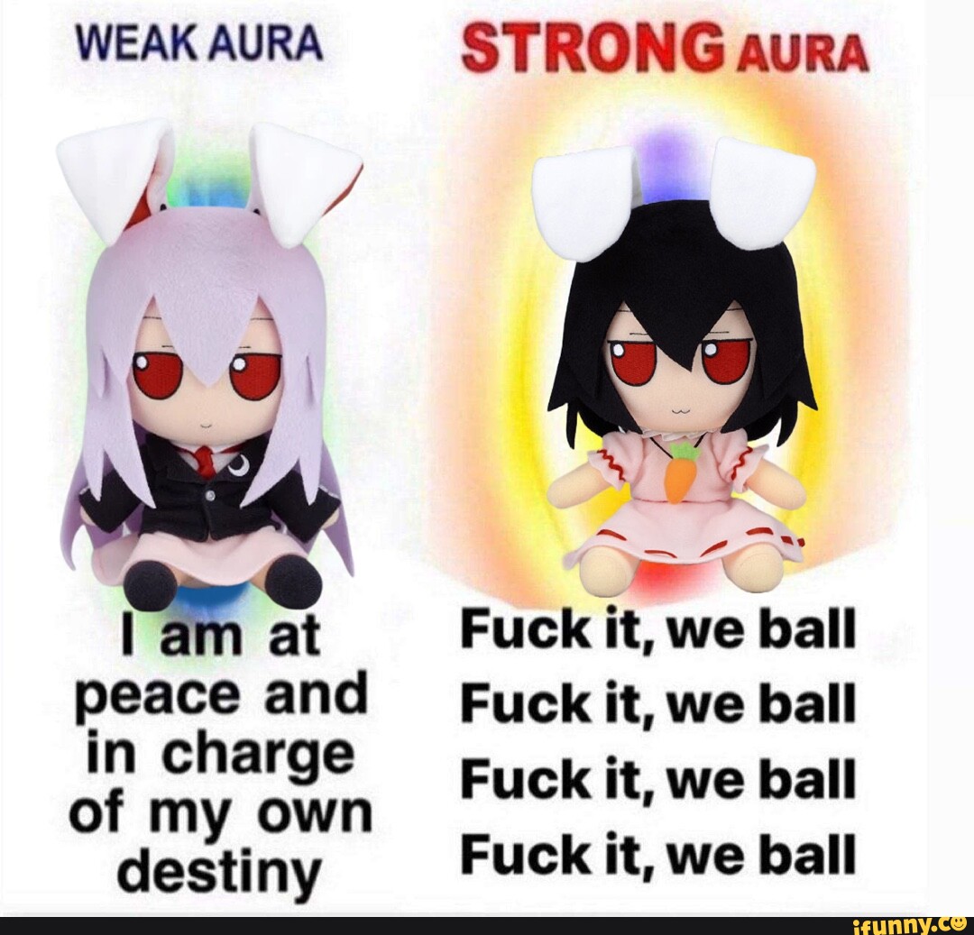 Weak Aura At Am Peace And In Charge Of My Own Destiny Strong Aura Fuck