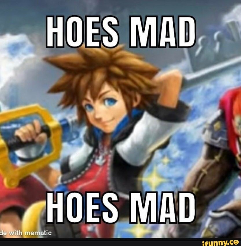 Hoes mad
