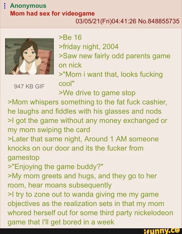 Anonymous Mom Had Sex For Videogame No Be Friday Night