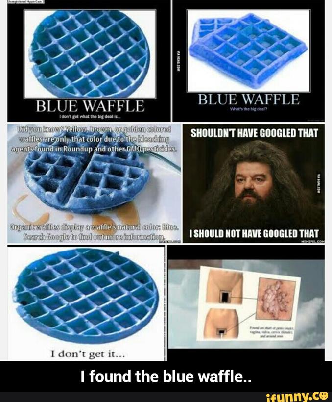 Blue waffle