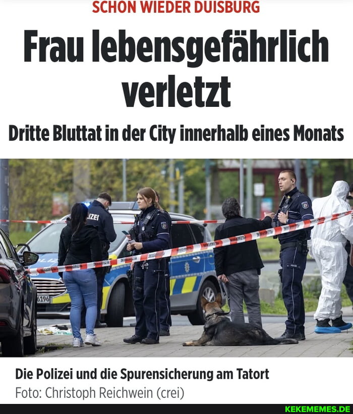 SCHON WIEDER DUISBURG Frau Lebensgefahriich Verletzt Dritte Bluttat In