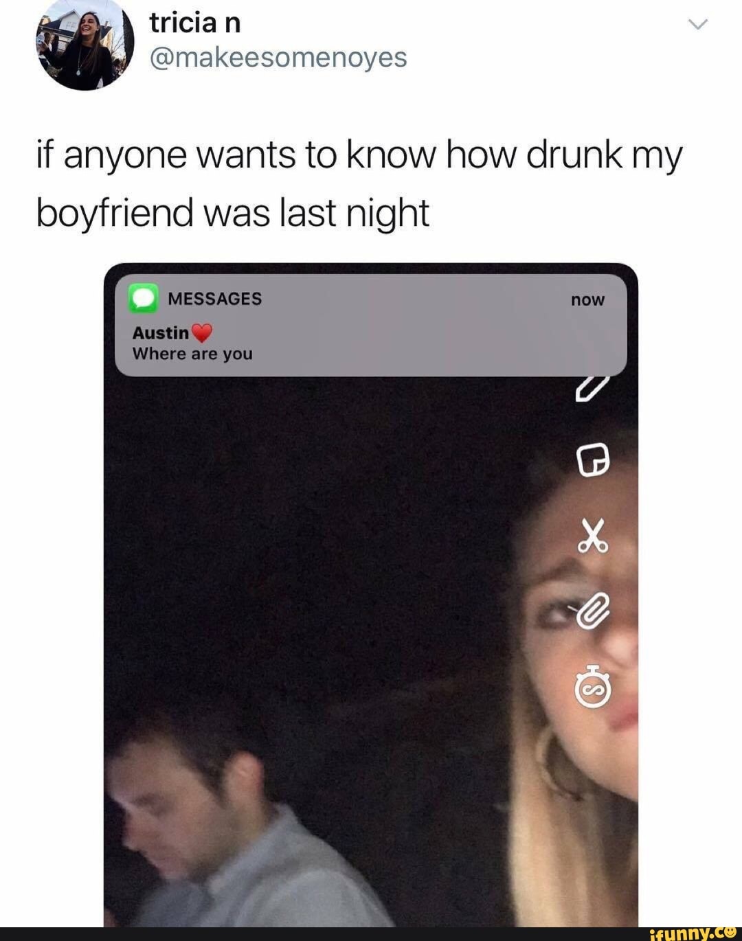 Drunk boyfriend