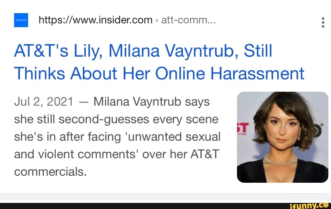 Att Comm Lily Milana Vayntrub Still Thinks About Her Online