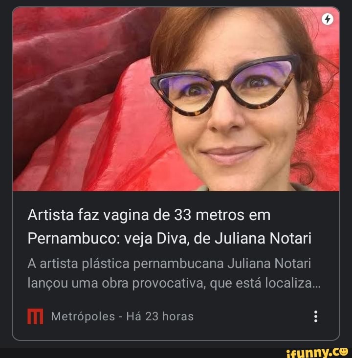Artista Faz Vagina De Metros Em Pernambuco Veja Diva De Juliana