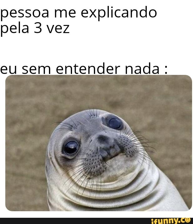 Pessoa Me Explicando Pela Vez Eu Sem Entender Nada