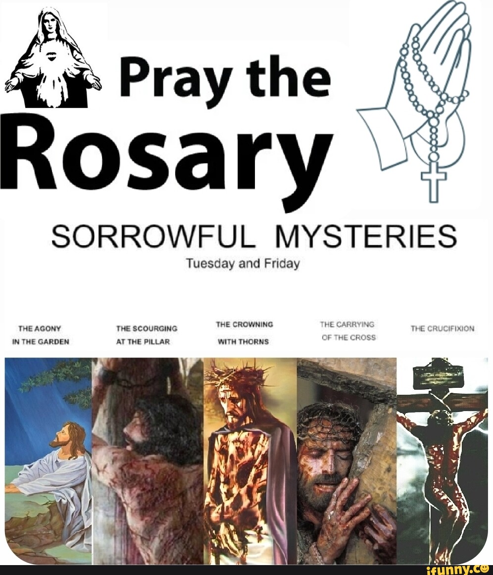 Pray The Rosary SORROWFUL MYSTERIES Tuesday And Friday THE AGONY THE