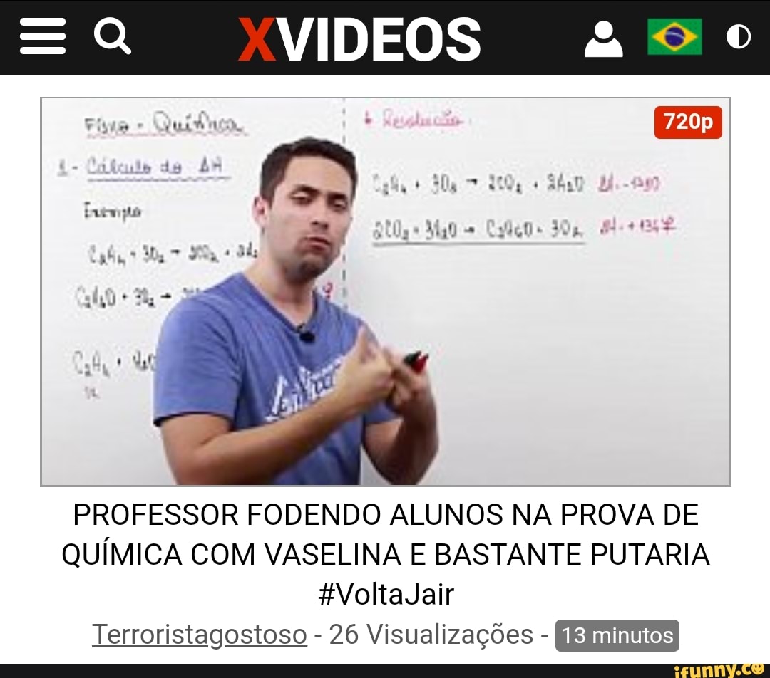 Professor Fodendo Alunos Na Prova De Qu Mica Vaselina E Bastante