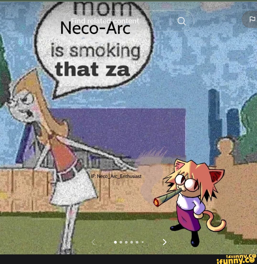 Day One Posting Memes Neco Arc Is Smoking Ifunny