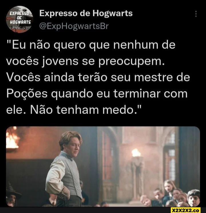 Expresso de Hogwarts HOGWARTS QExpHogwartsBr Eu não quero que nenhum