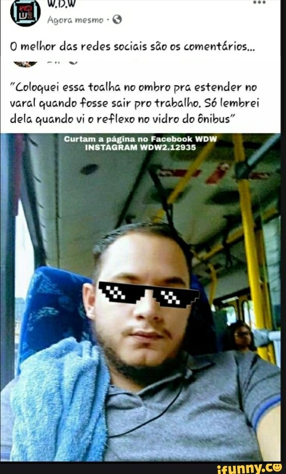 O Melhor Das Redes Sociais S O Os Coment Rios Coloquei Essa Toalha