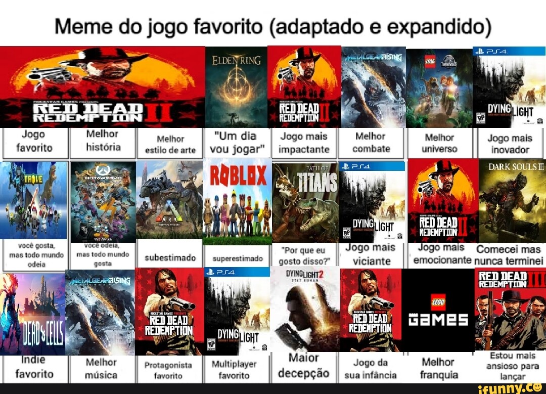 Meme Do Jogo Favorito Adaptado E Expandido RED Melhor Melhor Um Dia