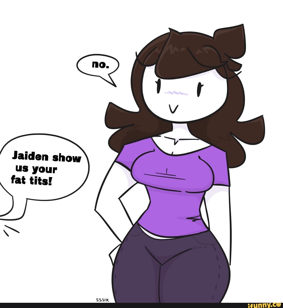 Jaiden Show Us Your Fat Tite IFunny