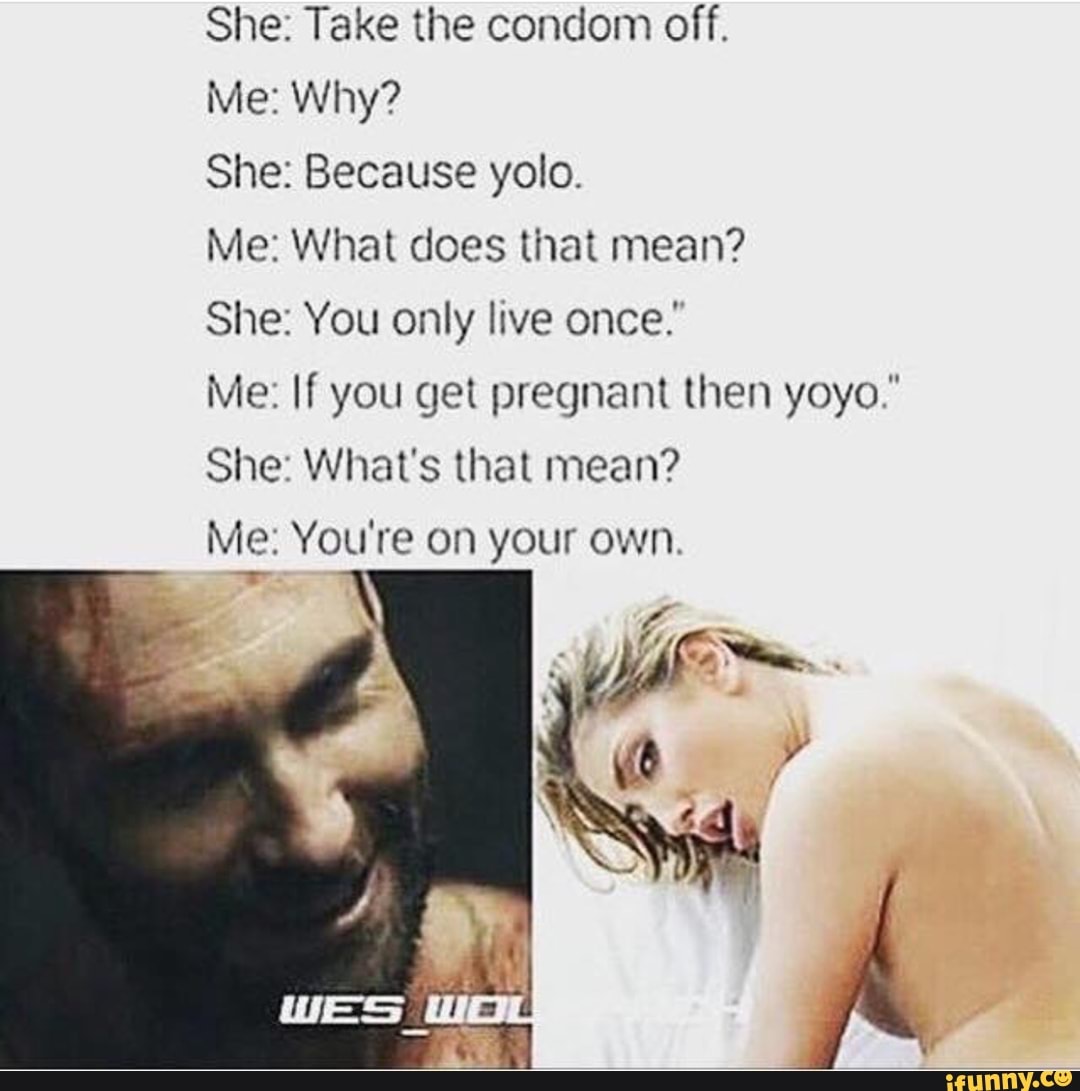 She takes off.the condom