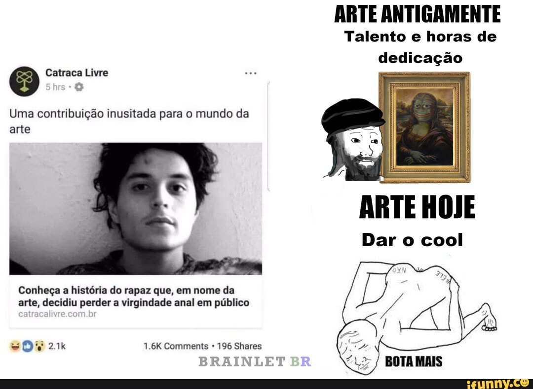 Arte Antigamente Talento E Horas De Dedica O Catraca Livre Uma