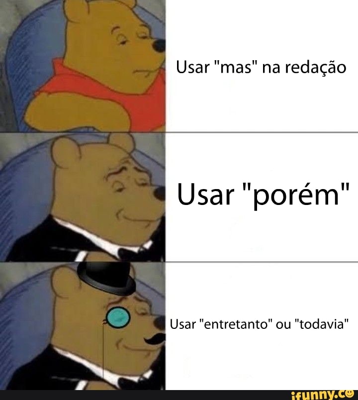 Usar mas na redação Usar porém Usar entretanto ou todavia