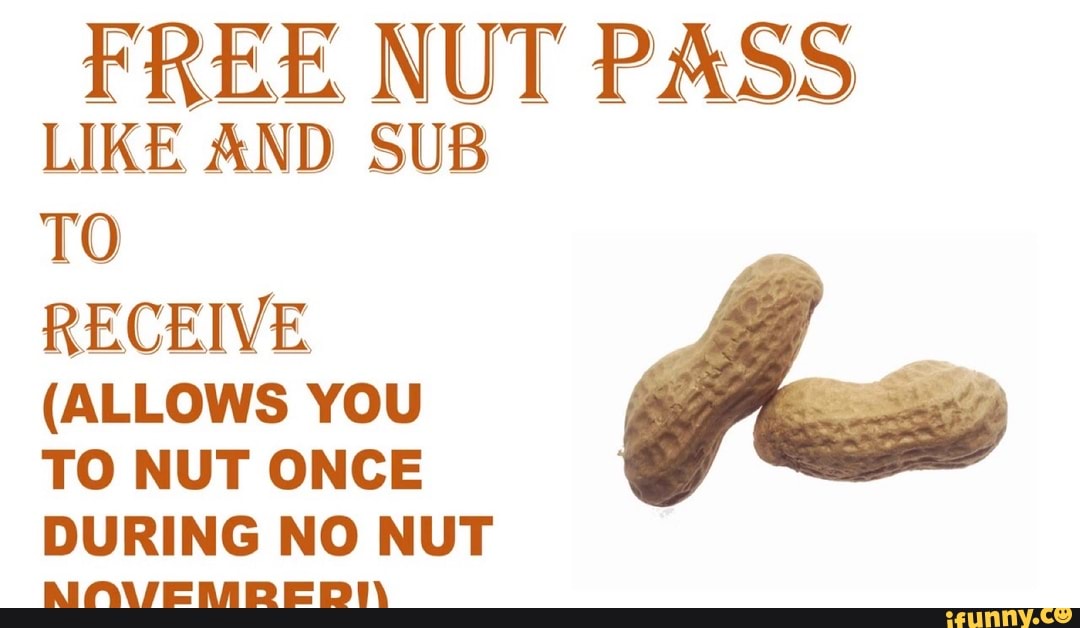 Give me your nut