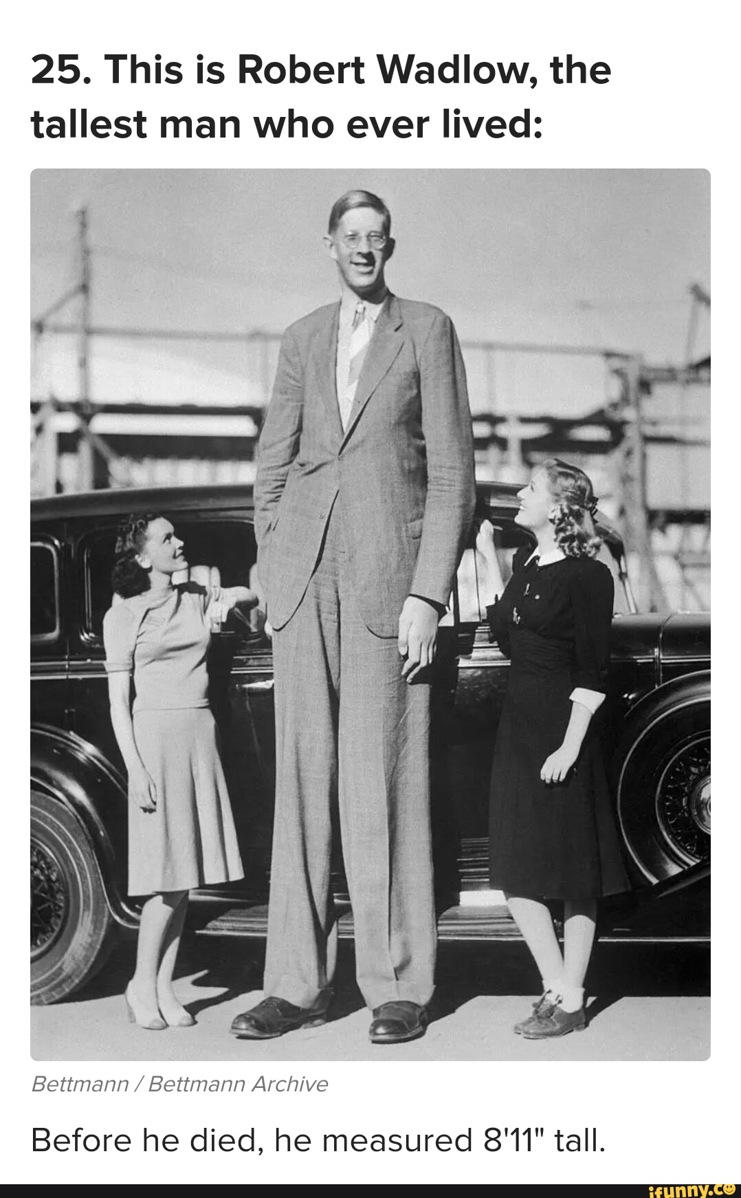 25 This Is Robert Wadlow The Tallest Man Who Ever Lived Bettmann