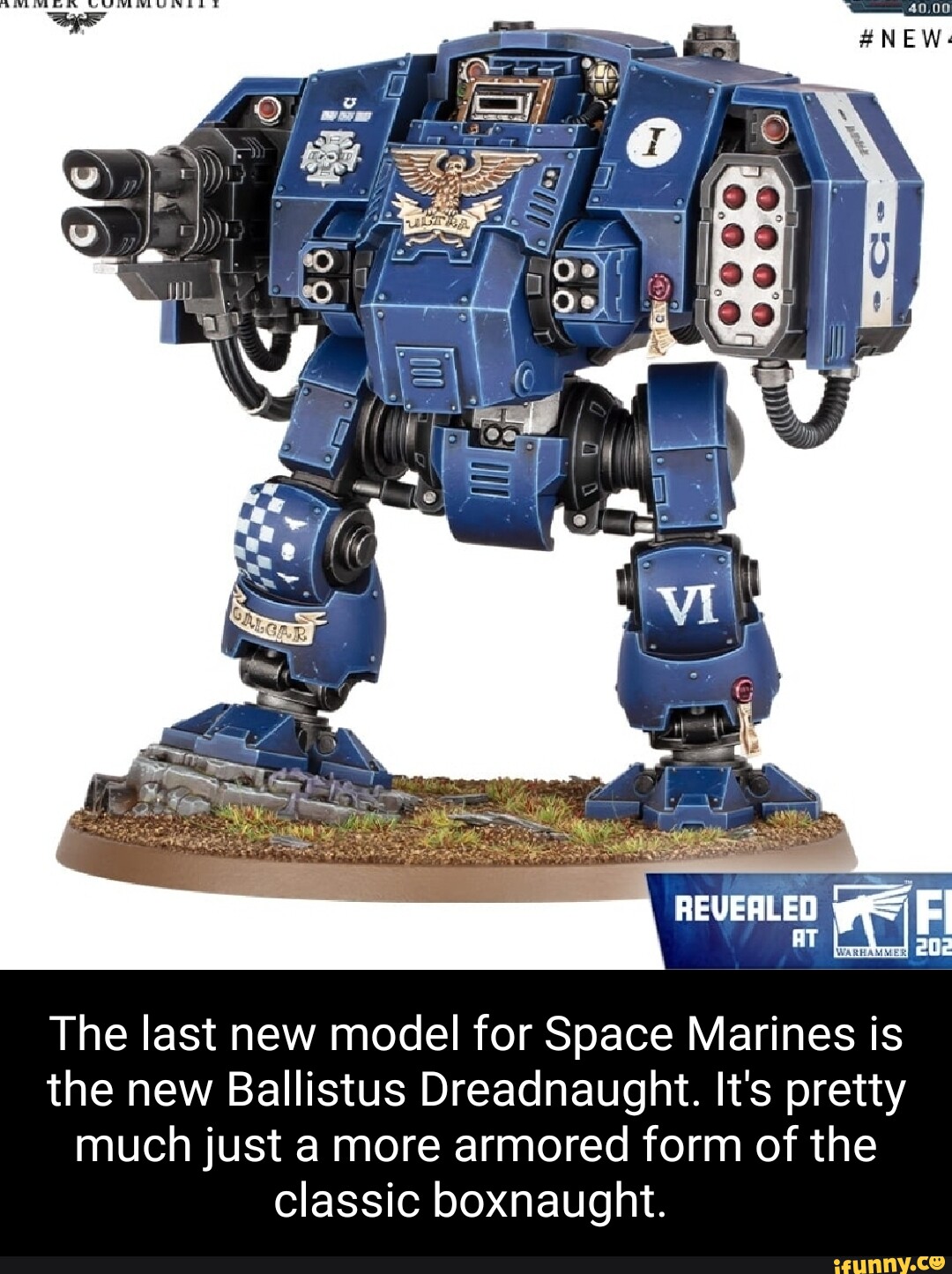 REVEALED The Last New Model For Space Marines Is The New Ballistus