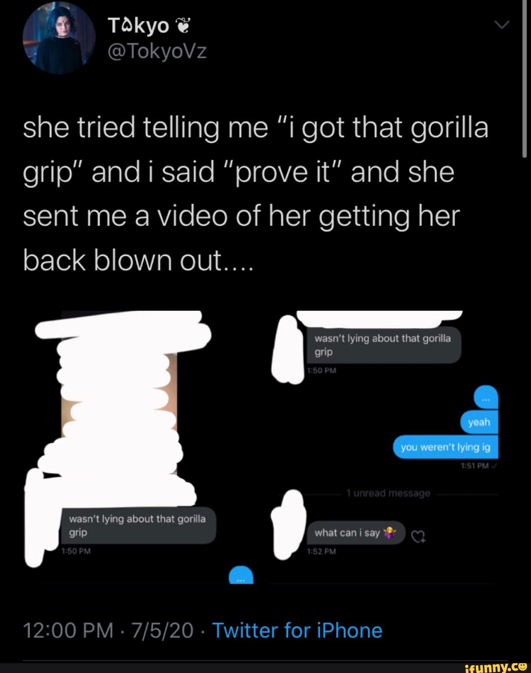 She Tried Telling Me I Got That Gorilla Grip And I Said Prove It