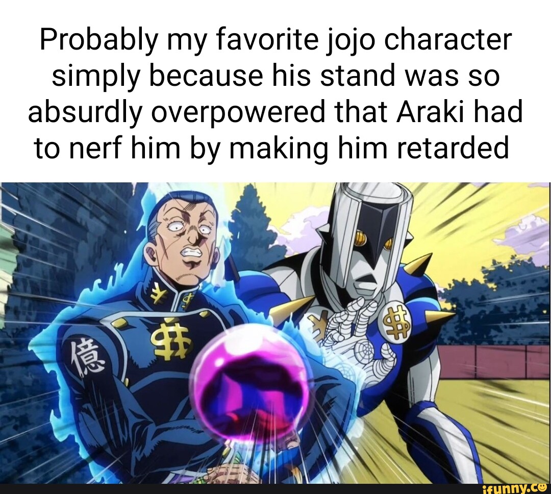 Probably My Favorite Jojo Character Simply Because His Stand Was So