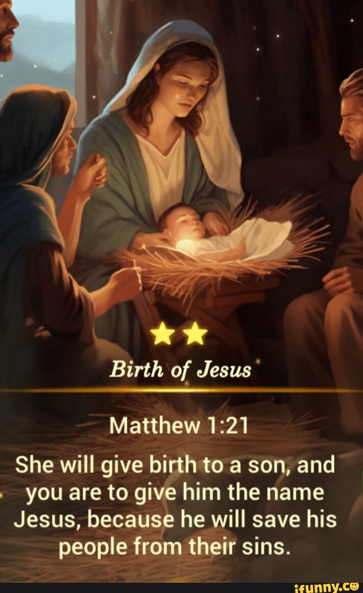 Birth Of Jesus Matthew She Will Give Birth To A Son And You Are To