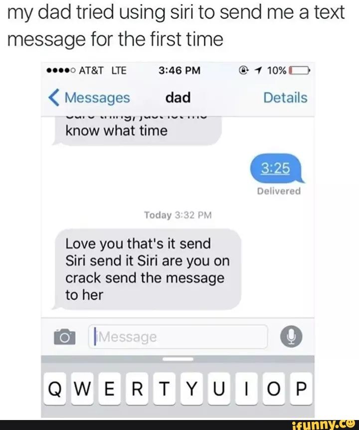 send me a text message for the first time dad details messages
