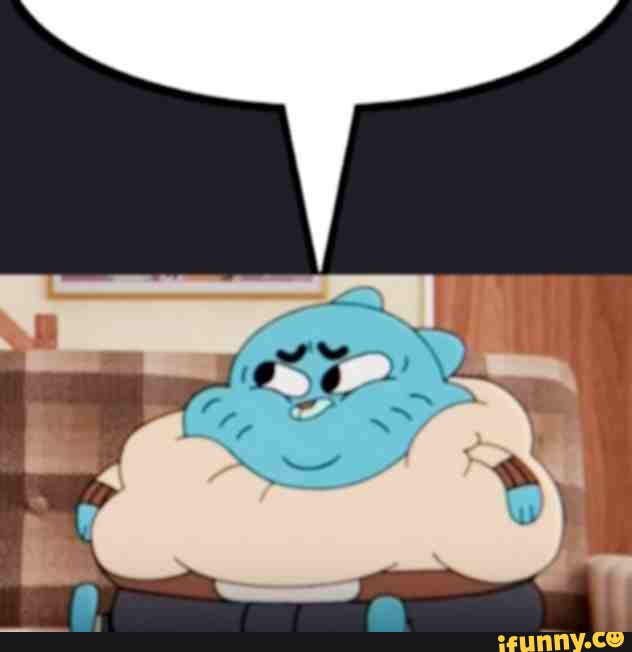 Gumball gordo balão de fala iFunny Brazil