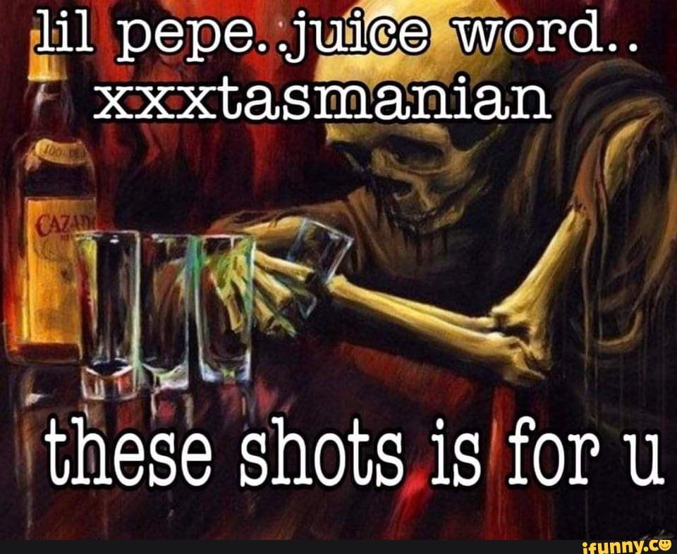 lil pepe. juilcekword.. xxxtasmanian