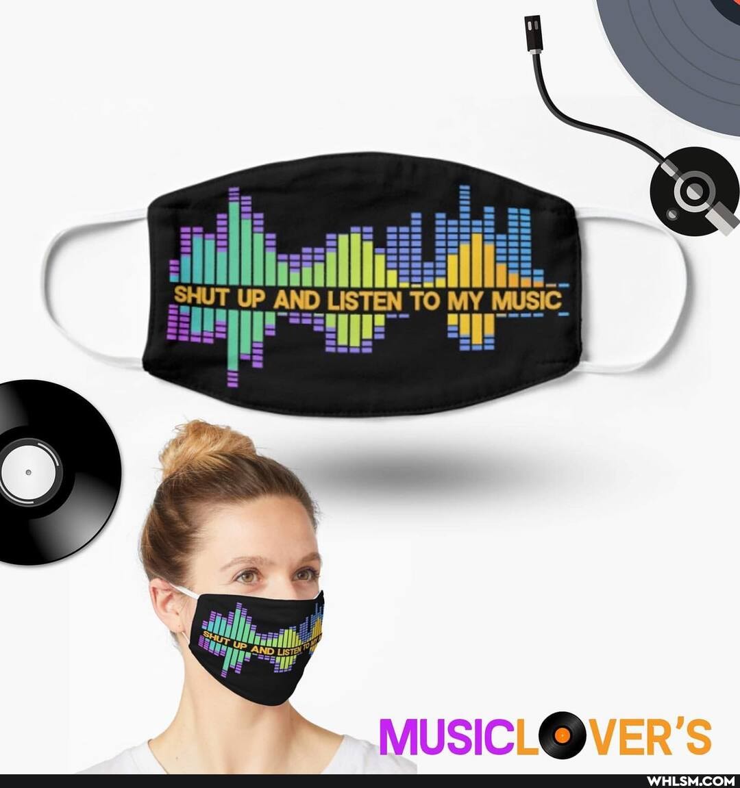 sss sss
As
SHUT
AND LISTEN TO MY MUSIC