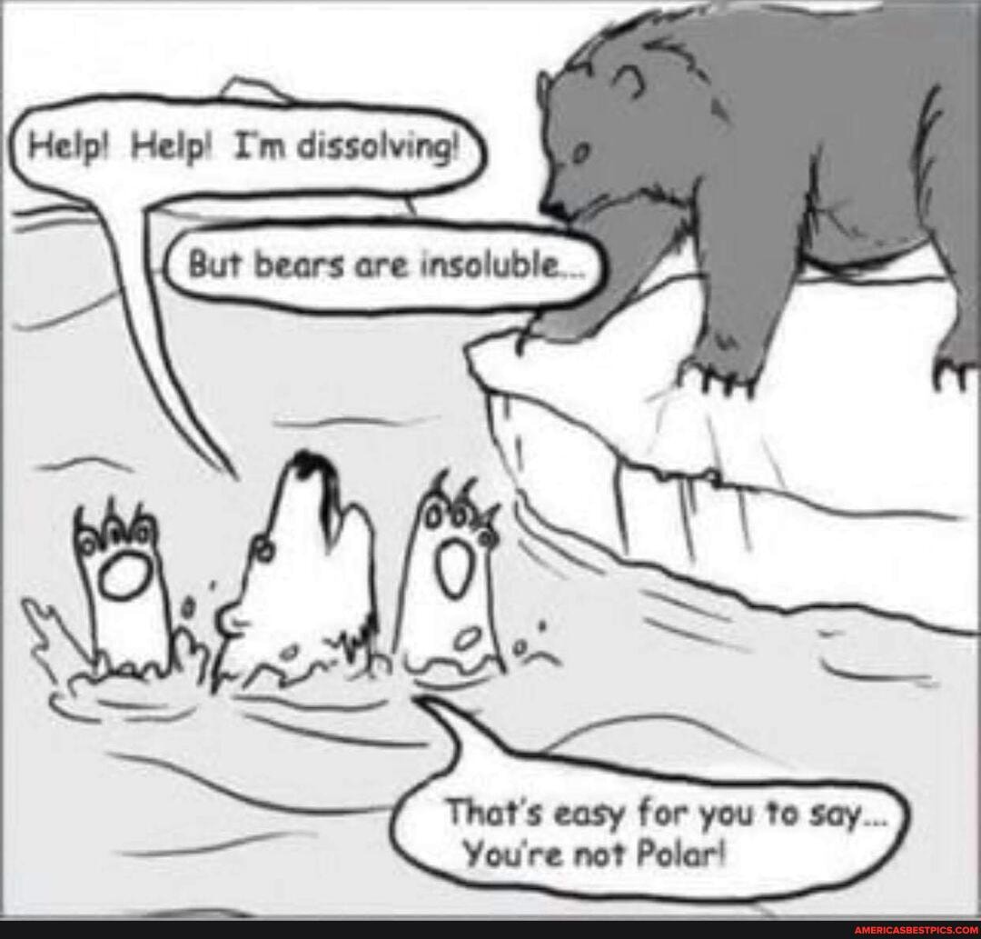 That's easy for you to say...
You're not Polar!