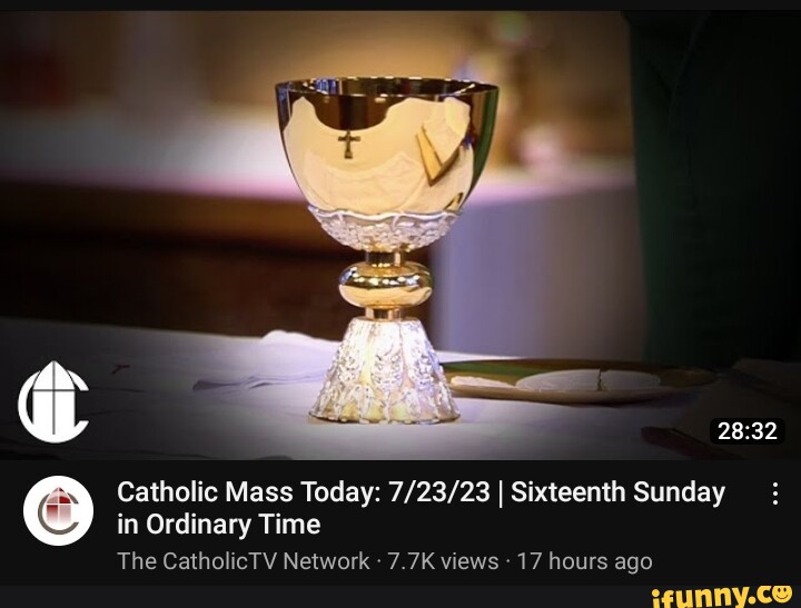 Catholic Mass Today: I Sixteenth Sunday In Ordinary Time The CatholicTV ...