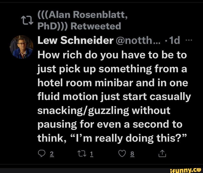 Alan Rosenblatt Phd Retweeted Lew Schneider Notth How Rich Do You Have To Be To Just 