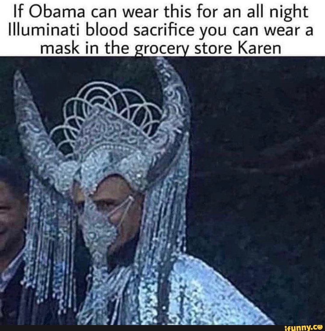 If Obama can wear this for an all night Illuminati blood sacrifice you ...