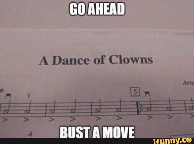 A Dance of Clowns
RUST MOVE