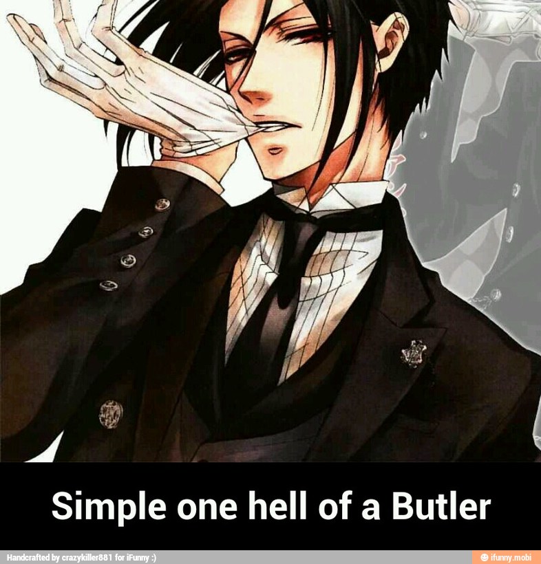 Simple one hell of a Butler - Simple one hell of a Butler