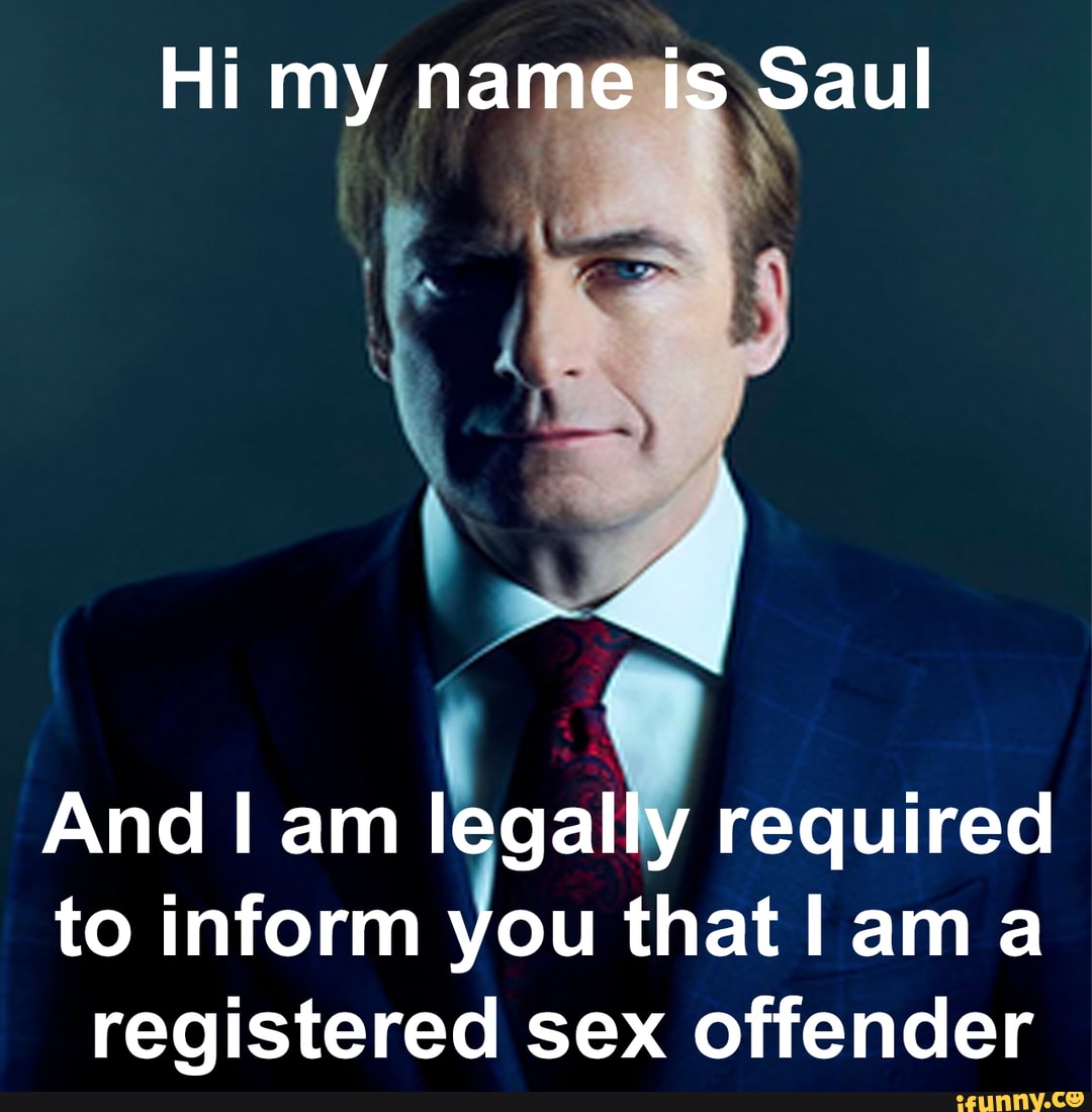 Hi my name is Saul And I am legally required to inform you that ama ...